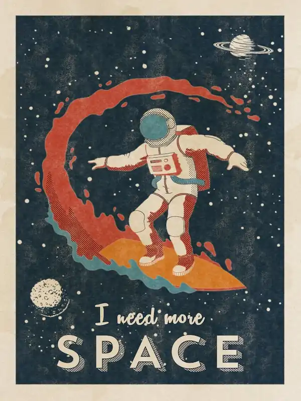 I need more space (Astronaut surfer/Space surfing) — Vintage space poster, retro space art, propaganda poster, retrofuturism, retro sci-fi Premium
