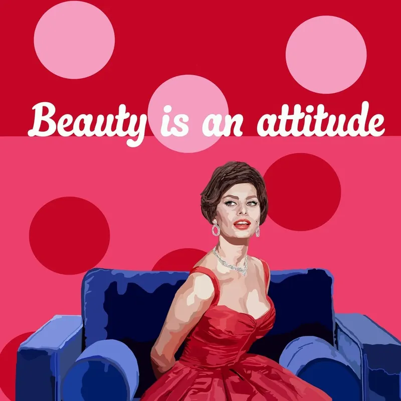 Beauty Is An Attitude Modern